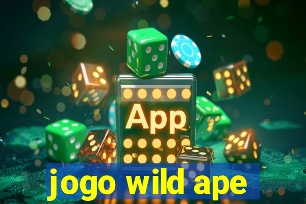 jogo wild ape